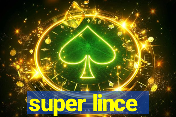 super lince